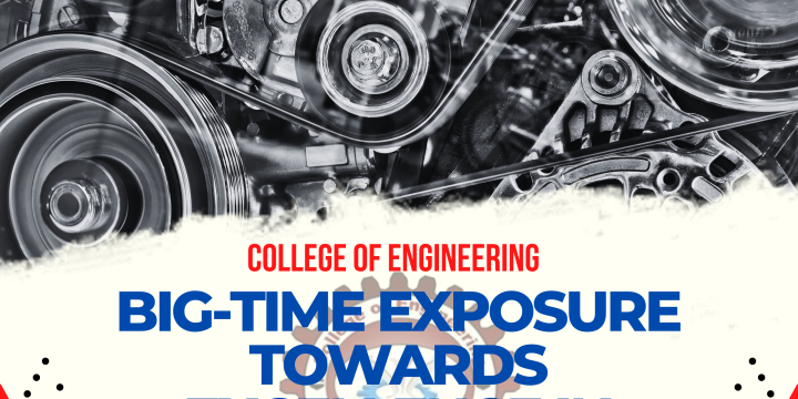 BIG-TIME EXPOSURE TOWARDS EXCELLENCE IN INDUSTRY